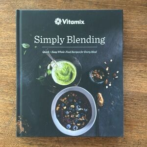 Vitamix Simply Blending Recipe Book